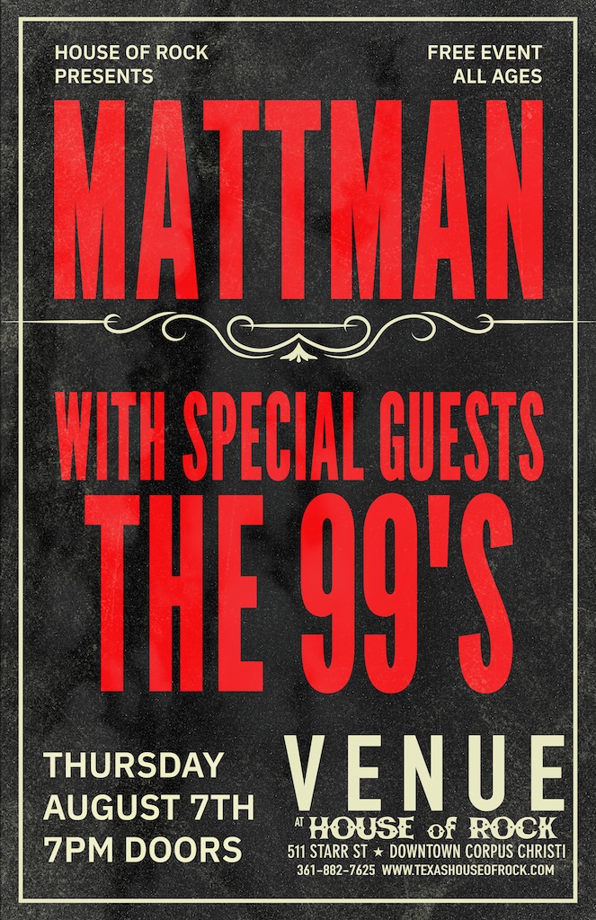 MATTMAN with special guests The 99’s
