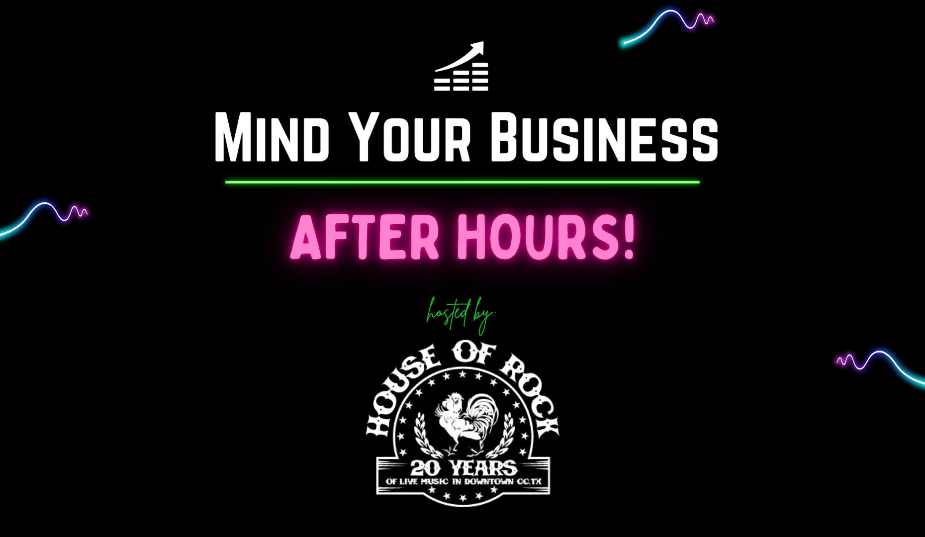 Mind Your Business After Hours