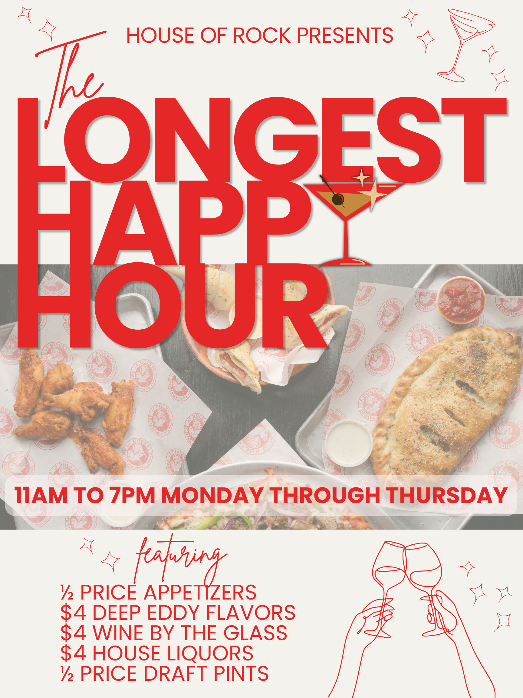 The Longest Happy Hour: Mon-Thurs 11a-7p